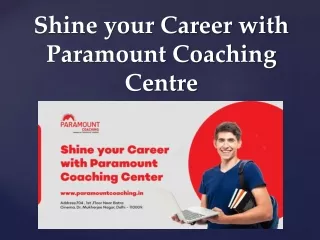 Shine your Career with Paramount Coaching Centre
