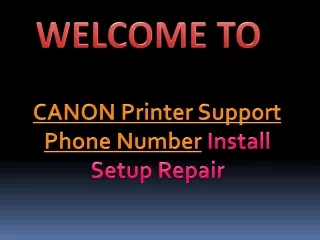 Canon printer support phone number  1(833)_220_4099