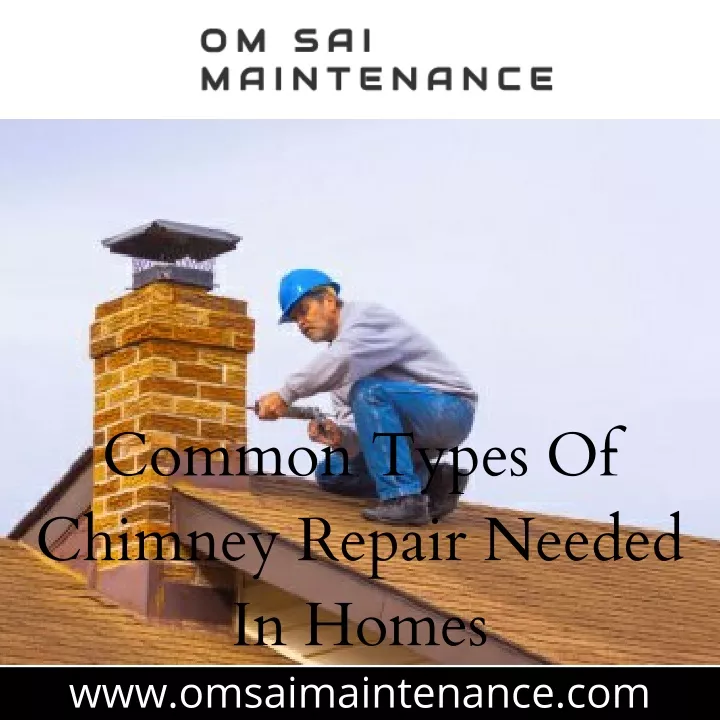 common types of chimney repair needed in homes