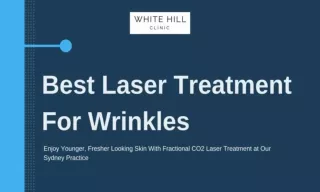 Best Laser Treatment For Wrinkles