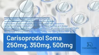 Soma generic online without remedy - order carisoprodol | tramadolnorx