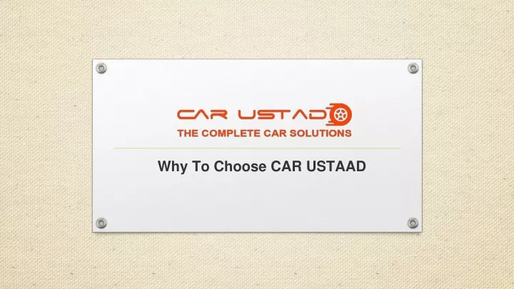 why to choose car ustaad