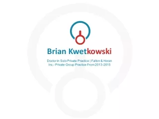 Brian Kwetkowski - Family Physician From East Greenwich, RI