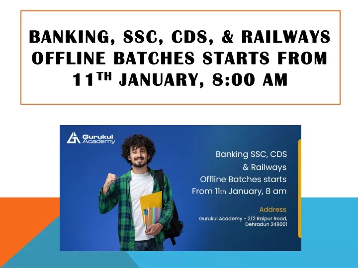 banking ssc cds railways offline batches starts from 11 th january 8 00 am