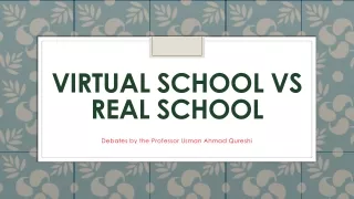 Virtual VS Real School