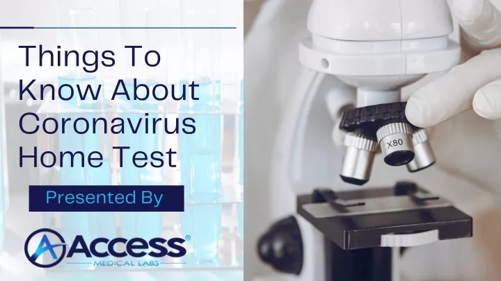 things to know about coronavirus home test