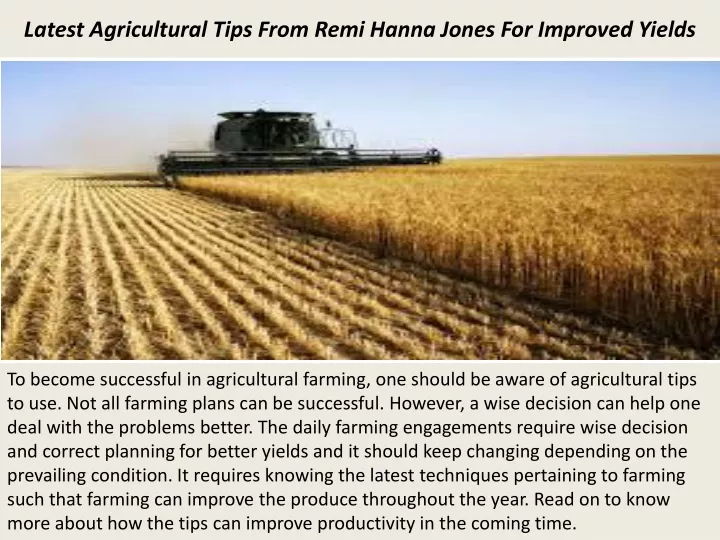 latest agricultural tips from remi hanna jones for improved yields