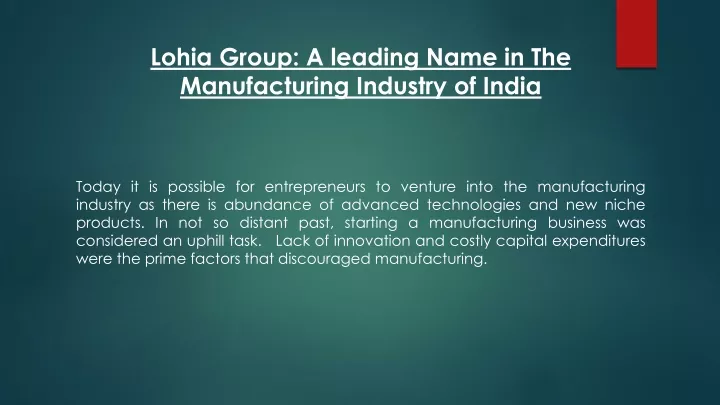 lohia group a leading name in the manufacturing