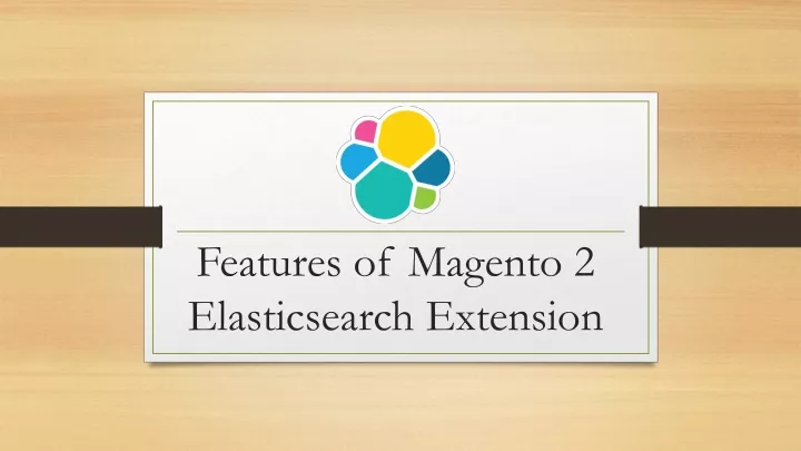 features of magento 2 elasticsearch extension