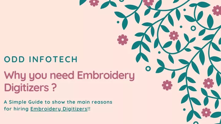 odd infotech why you need embroidery digitizers