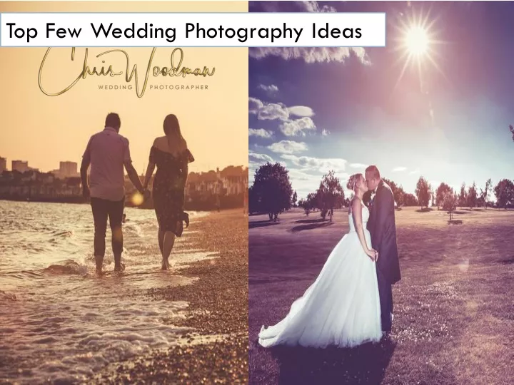 top few wedding photography ideas