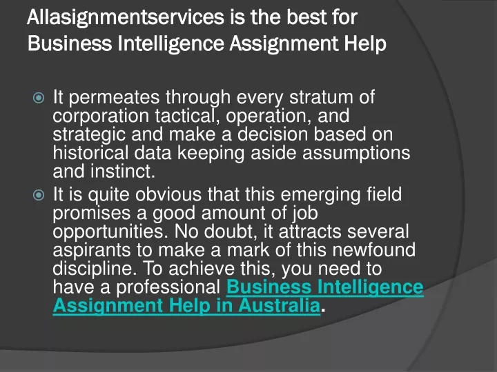 allasignmentservices is the best for business intelligence assignment help