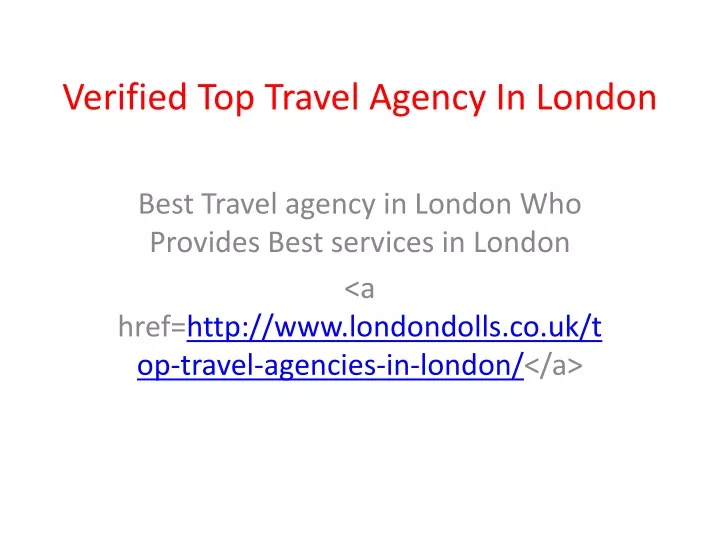 verified top travel agency in london