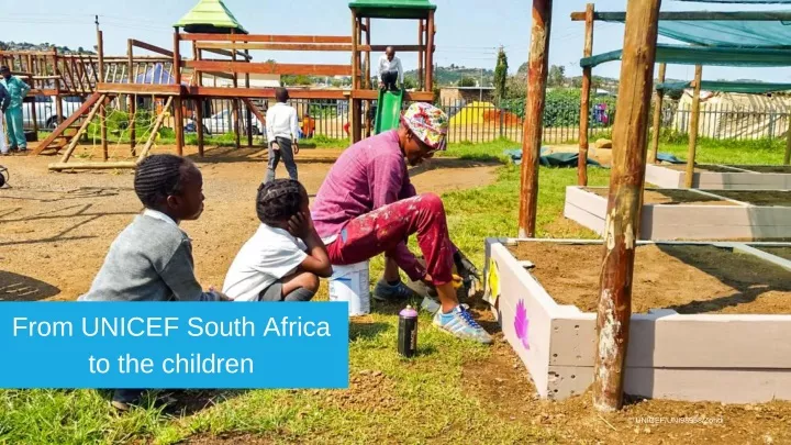 from unicef south africa to the children
