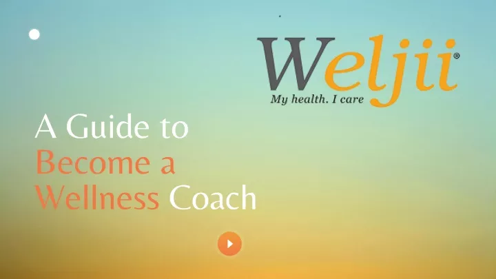 a guide to become a wellness coach