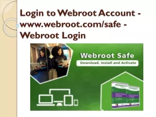 Login to Webroot Account - www.webroot.com/safe - Webroot Login