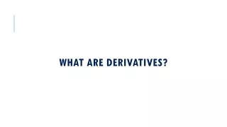 what are derivatives