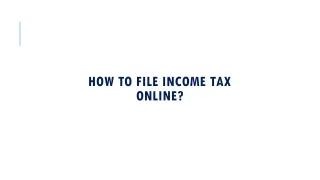 How to File Income Tax Online?