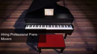 Hiring Professional Piano movers