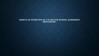 here s an overview of a gurgaon school admission