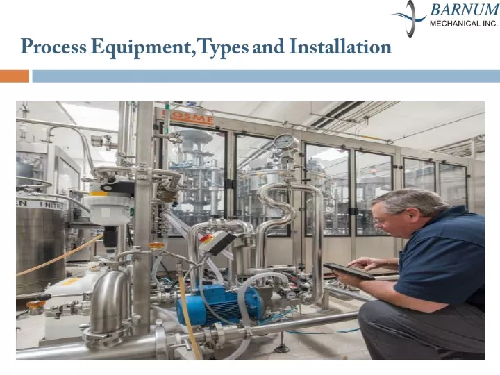 process equipment types and installation