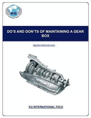 Do’s and Don’ts of Maintaining a Gear Box