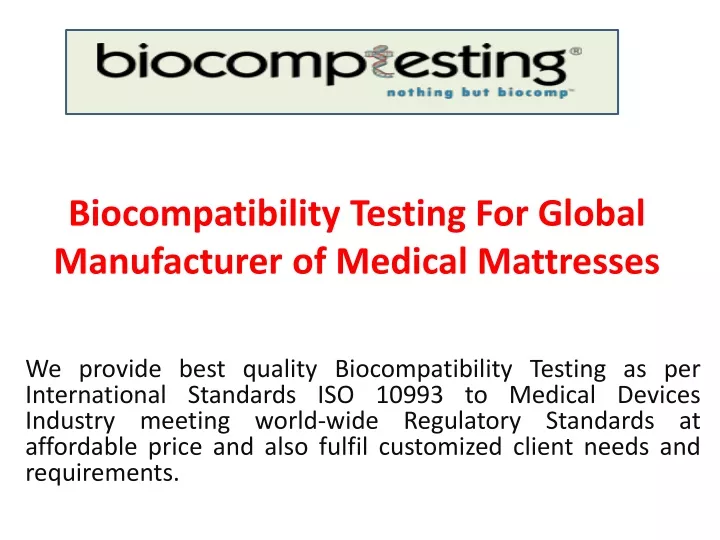 biocompatibility testing for global manufacturer of medical mattresses