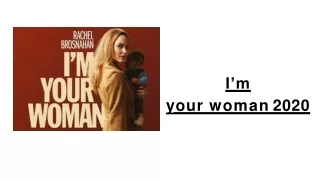Watch on movie 123netflix i’m your woman 2020.
