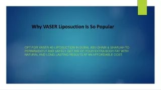 why vaser liposuction is so popular