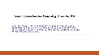 vaser liposuction for removing unwanted fat