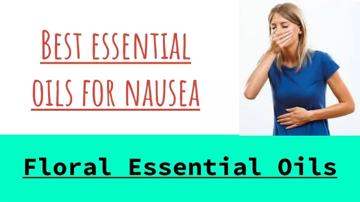 best essential oils for nausea