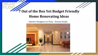 7 Out of the Box Yet Budget Friendly Home Renovating Ideas
