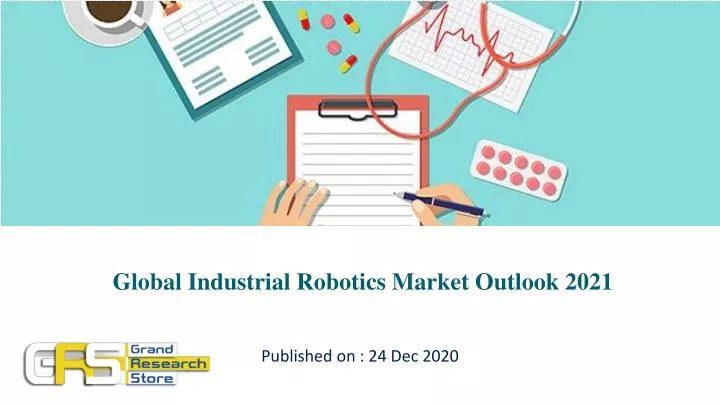 global industrial robotics market outlook 2021