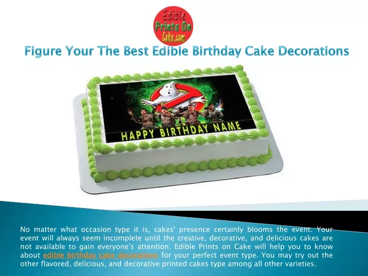 figure your the best edible birthday cake