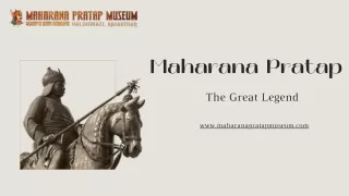 The Great Legend Maharana Pratap - Maharana Pratap Museum