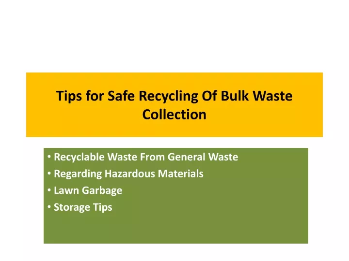 tips for safe recycling of bulk waste collection