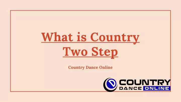 what is country two step