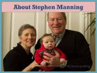 about stephen manning