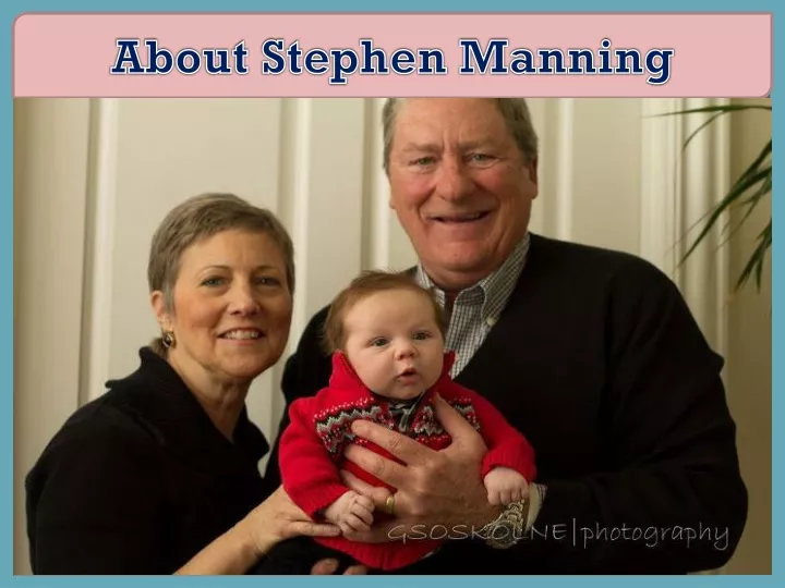about stephen manning
