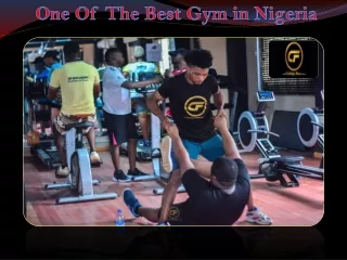 One Of The Best Gym in Nigeria