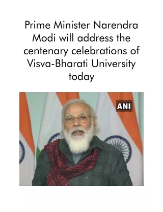 Prime Minister Narendra Modi Will Address the Centenary Celebrations of Visva-Bharati University TodayPrime Minister Nar