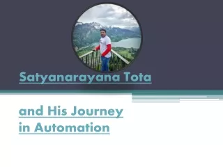 Satyanarayana Tota and His Journey in Automation