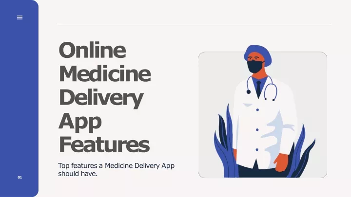 online m e d i c i n e delivery app features