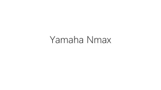 Yamaha Nmax Introduction