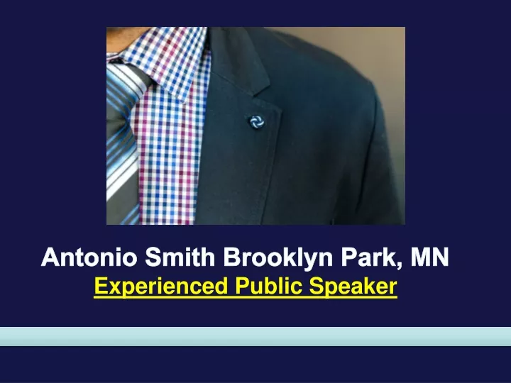 antonio smith brooklyn park mn experienced public speaker