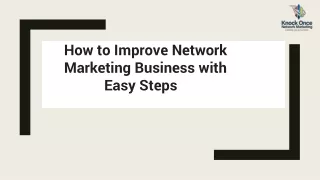 how to improve network marketing business with easy steps