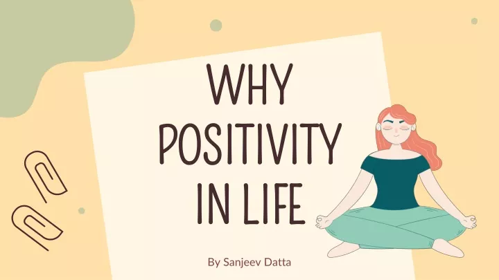 why positivity in life