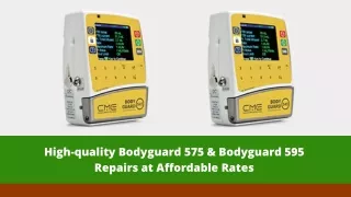 High-quality Bodyguard 575 & Bodyguard 595 Repairs at Affordable Rates