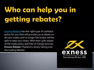 Exness Rebate Provides the Best Services
