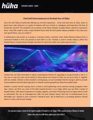 find full entertainment at hookah den of h ka